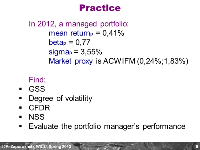 6      In 2012, a managed portfolio:   